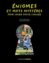 Enigmes Pour Jouer Tout Au Long De L année