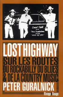 Lost highway - sur les routes du blues, du rockabilly et la country
