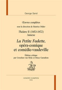 La petite Fadette, opéra-comique et comédie-vaudeville