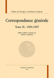 Correspondance générale t.9 - 1856-1857