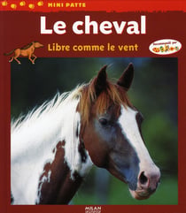 Le cheval, libre comme le vent
