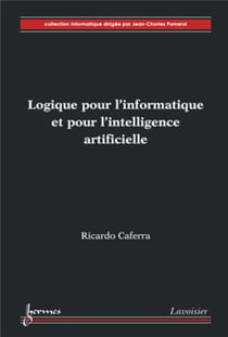 Logique pour l'informatique et pour l'intelligence artificielle