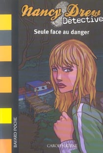 Seule face au danger