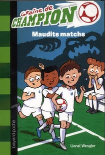 Graine de champion t.8 - maudits matchs