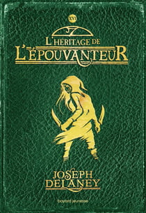 L'épouvanteur Tome 16 : L'héritage de l'Épouvanteur