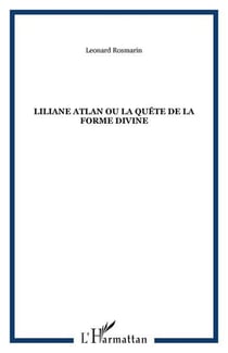 Liliane atlan ou la quete de la forme divine