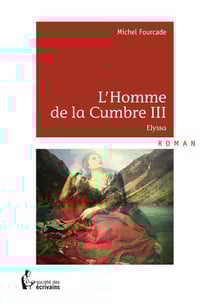 L'homme de la Cumbre Tome 3 - Elyssa