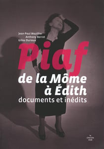 Piaf De La Mome A Edith