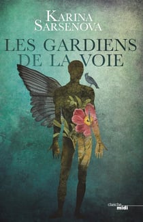 Les gardiens de la voie