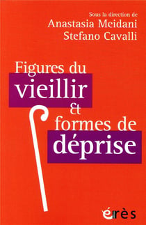 Figures du vieillir  & formes de déprise