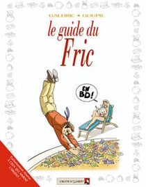 Les Guides en BD - Tome 27 : Le Fric