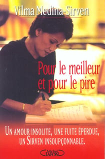 Pour le meilleur et pour le pire un amour insolite une fuite eperdue, un sirven insoupconnable