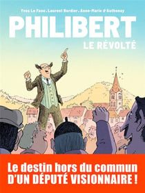 Philibert Tome 1 : le révolté