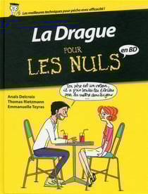La Drague Pour Les Nuls En Bd