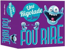 Une rigolade par jour : fou rire (édition 2022)