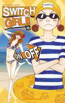 Switch girl Tome 16