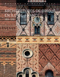 Architecture de brique en île de france, 1850-1950