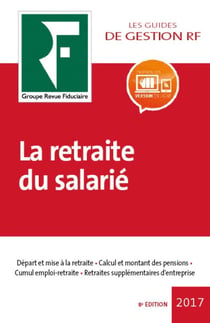 La Retraite Du Salarie 2017