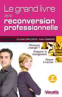 Le grand livre de la reconversion professionnelle (2e édition)