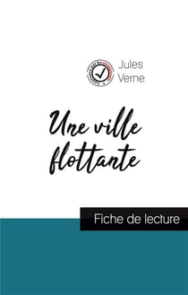 Une ville flottante, de Jules Verne - fiche de lecture