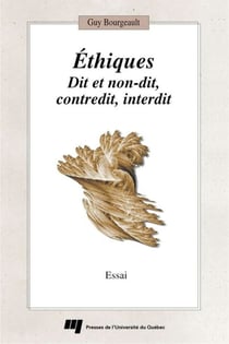 Éthiques - Dit et non-dit, contredit, interdit