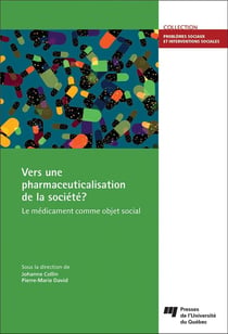 Vers une pharmaceuticalisation de la société?