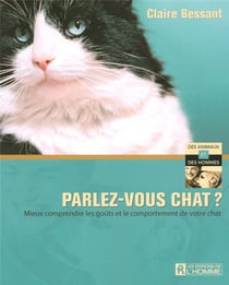 Parlez-vous chat ? mieux comprendre les goûts et le comportement de votre chat