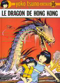 Yoko Tsuno Tome 16 : le dragon de Hong Kong