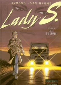 Lady S. Tome 4 : jeu de dupes