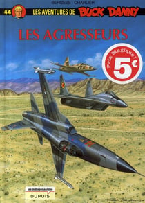 Les aventures de Buck Danny Tome 44 : les agresseurs