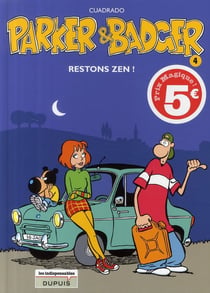 Parker & Badger Tome 4 - restons zen !