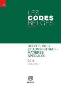 Les codes belges, t.13 - droit public et administratif - matières spéciales