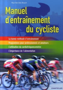 Manuel d'entraînement du cycliste