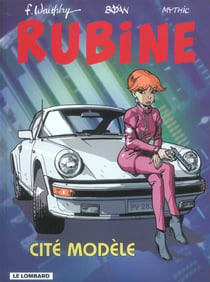 Rubine Tome 9 : cité modèle