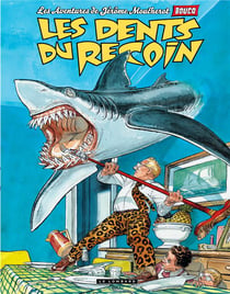 Jérôme Moucherot Tome 1 : les dents du recoin