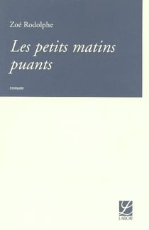 Les petits matins puants
