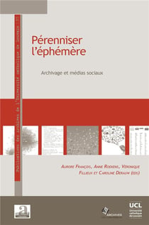 Pérenniser l'éphémere - archivage et médias sociaux