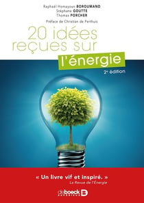 20 idées reçues sur l'énergie (2e édition)