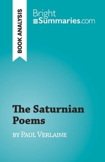 The Saturnian Poems : by Paul Verlaine