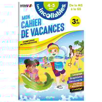 Les incollables : mon cahier de vacances - de la MS à la GS