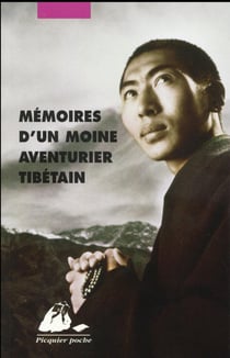 Mémoires d'un moine aventurier tibétain