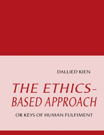 The ethics based approach - or keys of human fulfiment