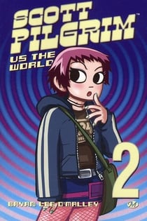 Scott Pilgrim Tome 2 : Scott Pilgrim VS the world