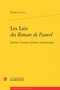 Les lais du "Roman de Fauvel" - lyrisme d'amour, lyrisme carnavalesque