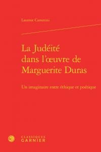 La judéité dans l'oeuvre de marguerite duras - un imaginaire entre éthique et poétique