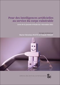 Pour des intelligences artificielles au service du corps vulnerable - actes de la journee d etude du