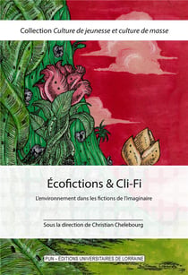 Écofictions & cli-fi - l'environnement dans les fictions de l'imaginaire