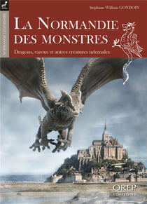 La normandie des monstres