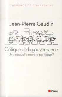 Critique de la gouvernance - l'ambition d'une nouvelle morale globale