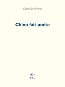 Chino fait poète